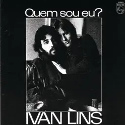 Quem Sou Eu? - Ivan Lins