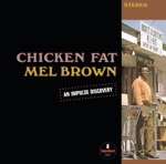 Mel Brown - Chicken Fat