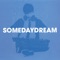 Hey Daydreamer - Somedaydream lyrics