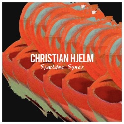 Christian Hjelm - Sjældne Syner (Radio Edit)