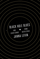 Janna Levin - Black Hole Blues and Other Songs from Outer Space (Unabridged) artwork