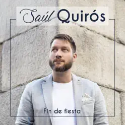 Fin de Fiesta - Saúl Quirós