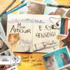 Mon amour (Extrait du chapitre 3) - Single album lyrics, reviews, download