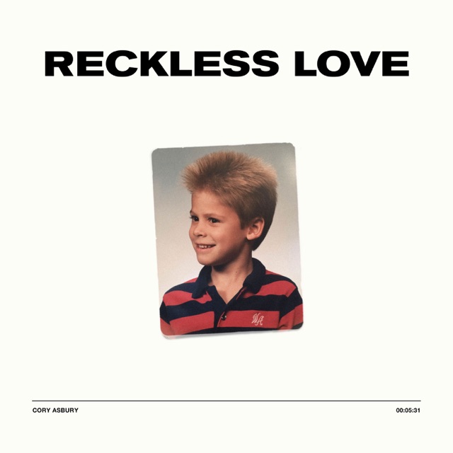 Cory Asbury Reckless Love - Single Album Cover