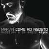 Marvin - Come Ad Agosto
