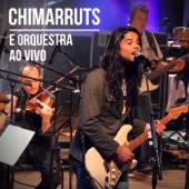 Chimarruts e Orquestra ao Vivo artwork