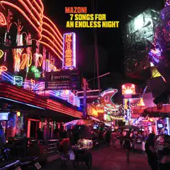 7 Songs for an Endless Night - Mazoni 7 Songs for an Endless Night - Mazoni