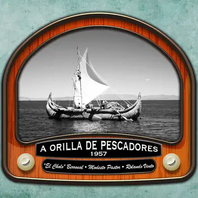 A orilla de pescadores (1957) - El Cholo Berrocal