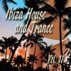 Ibiza House and Trance, Vol. 11