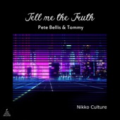 Tell Me the Truth (Nikko Culture Remix) artwork
