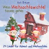 Wenn Weihnachtswichtel tanzen gehen - 24 Lieder für Advent und Weihnachten, 2018