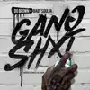 Gang Shit (feat. Baby Soulja) - Single album lyrics, reviews, download