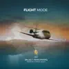 Flight Mode (feat. Da L.E.S & B3nchMarQ) - Single album lyrics, reviews, download