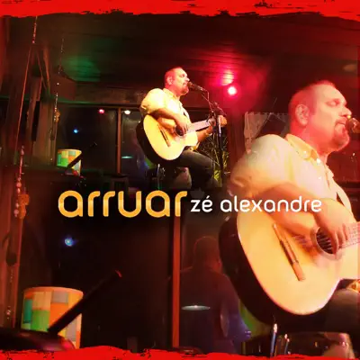 Arruar - Zé Alexandre Arruar - Zé Alexandre