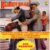 Rigoberto Rosales - Dos Piedritas