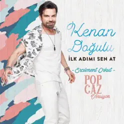 İlk Adımı Sen At (Ercüment Orkut Pop Caz Versiyon) - Single - Kenan Doğulu İlk Adımı Sen At (Ercüment Orkut Pop Caz Versiyon) - Single - Kenan Doğulu