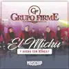 El Michu y Ahora Con Banda (En Vivo) - Single album lyrics, reviews, download