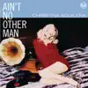 Dance Vault Mixes - Ain't No Other Man album lyrics, reviews, download