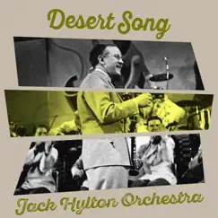 Desert Song by Jack Hylton and His Orchestra & Austin Egen album reviews, ratings, credits