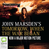 John Marsden - Tomorrow, When the War Began - The Tomorrow Series Book 1 (Unabridged) artwork