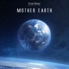 Future World Music - Mother Earth