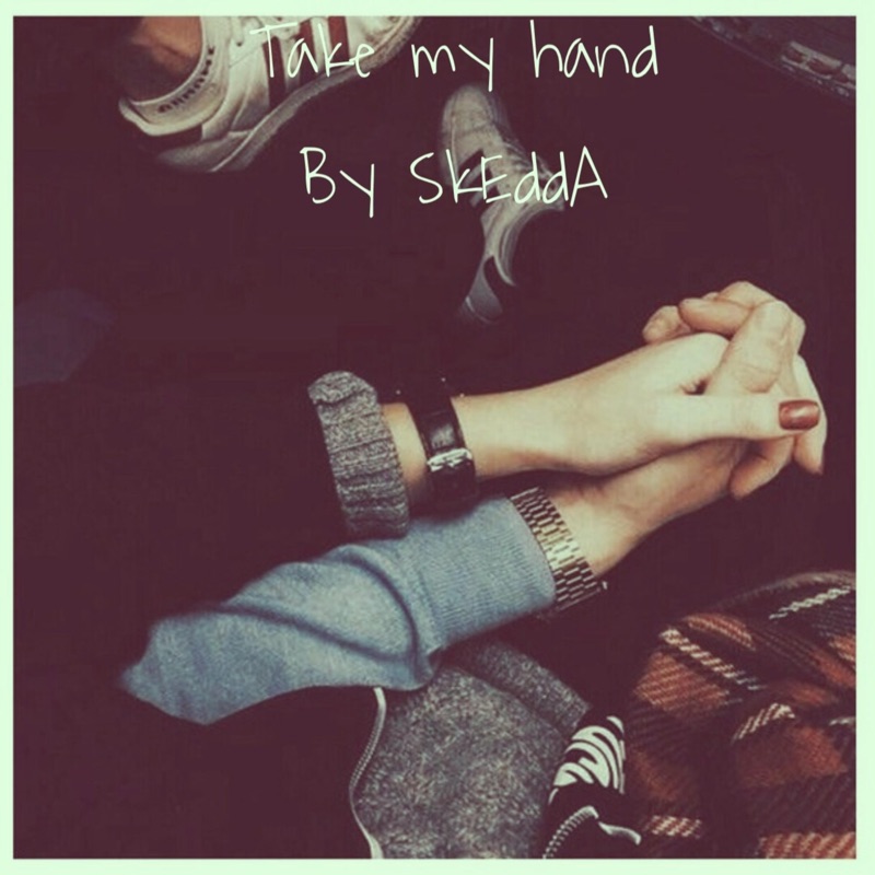 Can take my hand. Skedda. Take my hand. Take my hands (Original Mix) · Tizatto.