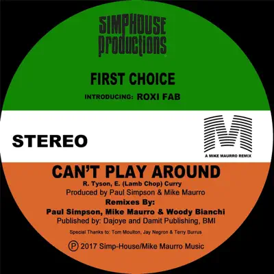 Can't Play Around (feat. Roxi Fab) - Single - First Choice