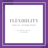 Flexibility Vocal Exercises - EP artwork