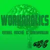 Stream & download Workaholics - Single