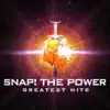 SNAP! The Power Greatest Hits album lyrics, reviews, download