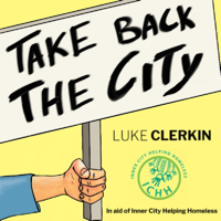 Luke Clerkin - Take Back the City artwork