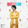 Birthday - Single album lyrics, reviews, download