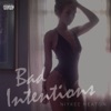 Bad Intentions - EP