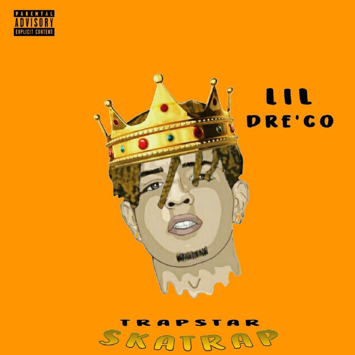 ‎Trapstar Skatrap by Lil Dre'co on Apple Music