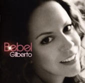 Bebel Gilberto - Aganjú