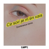 Ce soir je m'en vais (Dombrance remix) [feat. Maud Geffray] artwork