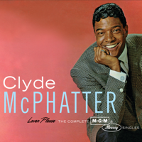 Clyde McPhatter - Lover Please: The Complete MGM & Mercury Singles artwork