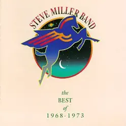 The Best of 1968-1973 - Steve Miller Band