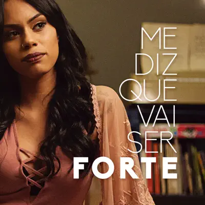 Me Diz Que Vai Ser Forte - Single - Sabrina Lopes