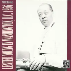 Lester Young In Washington, D.C. 1956, Vol. 1 (Live) - Lester Young Lester Young In Washington, D.C. 1956, Vol. 1 (Live) - Lester Young