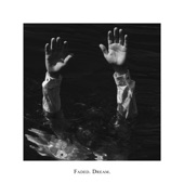 Faded. Dream. - EP artwork