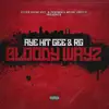 Bloody Wayz - EP album lyrics, reviews, download