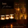 Stream & download Jazz for Christmas – Jazz Session for Christmas Eve Night in Town