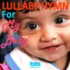 Lullaby Hymn for My Baby (Version 8) - EP album lyrics, reviews, download