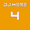 DJ Mere 4, 2017