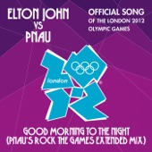 Good Morning to the Night (Pnau's Rock the Games Extended Mix) artwork