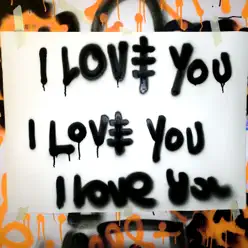 I Love You (feat. Kid Ink) [Remixes] - EP - Axwell Ingrosso
