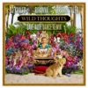 Wild Thoughts artwork