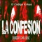 La Confesion (feat. Dubosky & Mr. Benz) - El Codigo Kirkao lyrics