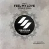 Feel My Love - Single album lyrics, reviews, download